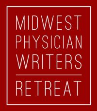 Midwest Physician Writers Retreat